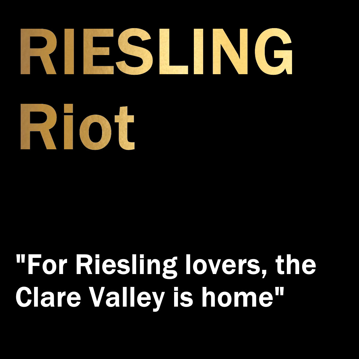 The RIESLING RIOT