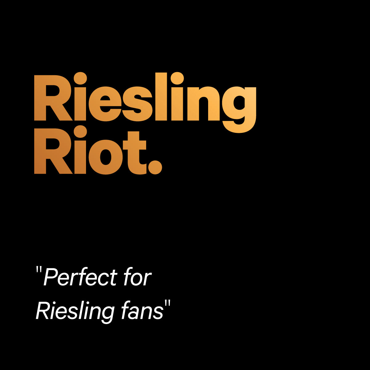 RIESLING RIOT
